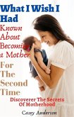 What I Wish I Had Known About Becoming a Mother For The Second Time (eBook, ePUB)