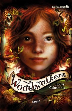 Hollys Geheimnis / Woodwalkers Bd.3 - Brandis, Katja