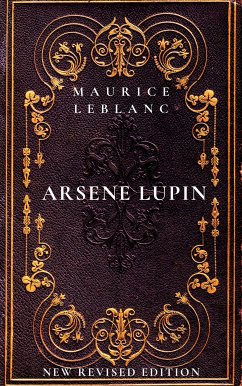 Arsene Lupin (eBook, ePUB) - Leblanc, Maurice