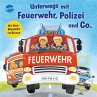 Unterwegs mit Feuerwehr, Polizei und... - Bild 1