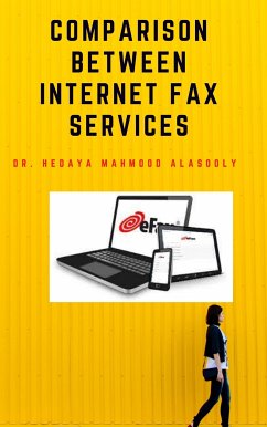 Comparison between Internet Fax Services (eBook, ePUB) - Hidaia Mahmood Alassouli, Dr.