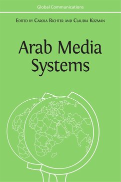 Arab Media Systems (eBook, ePUB) - Kozman, Claudia; Richter, Carola