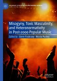 Misogyny, Toxic Masculinity, and Heteronormativity in Post-2000 Popular Music (eBook, PDF)