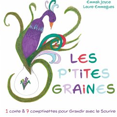 Les P'tites Graines (eBook, ePUB) - Emmagues, Laure; Joyce, Emmah
