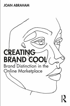 Creating Brand Cool (eBook, PDF) - Abraham, Joan