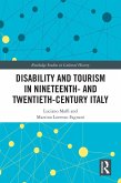 Disability and Tourism in Nineteenth- and Twentieth-Century Italy (eBook, PDF)