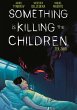 Something is killing the Children. Band... - Bild 1