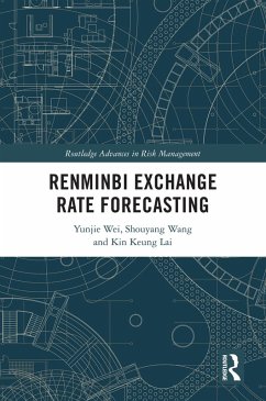 Renminbi Exchange Rate Forecasting (eBook, PDF) - Wei, Yunjie; Wang, Shouyang; Lai, Kin Keung