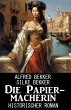 Die Papiermacherin: Historischer Roman... - Bild 1