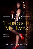 Life Through My Eyes (eBook, ePUB)