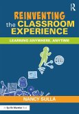 Reinventing the Classroom Experience (eBook, ePUB)