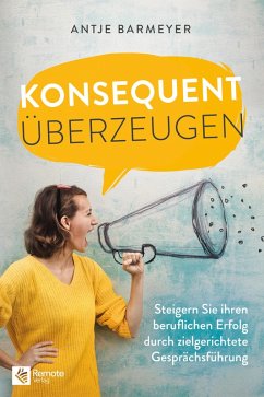 Cover Konsequent überzeugen! (eBook, ePUB)
