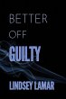 Better Off Guilty (eBook, ePUB) - Bild 1