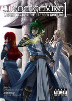 WIEDERGEBURT: Legend of the Reincarnated Warrior: Volume 1 (eBook, ePUB) - Varnell, Brandon