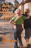 Are we there yet? (eBook, ePUB)