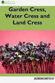 Garden Cress, Water Cress and Land Cress (eBook, ePUB) Garden Cress, Water Cress and Land Cress (eBook, ePUB)