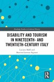 Disability and Tourism in Nineteenth- and Twentieth-Century Italy (eBook, ePUB)