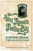 In Love With A Stranger (The Lost Novels Of Nellie Bly, #7) (eBook, ePUB)