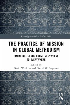 The Practice of Mission in Global Methodism (eBook, ePUB)
