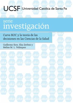 Cover Curva ROC y la teoría de las decisiones en las Ciencias de la Salud (eBook, ePUB)