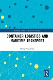 Container Logistics and Maritime Transport (eBook, PDF) Container Logistics and Maritime Transport (eBook, PDF)