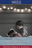 The Nest in the Honeysuckles and Other Stories (Esprios Classics)