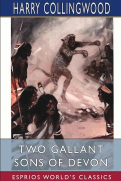 Two Gallant Sons of Devon (Esprios Classics) - Collingwood, Harry