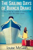 The Sailing Days of Bianca Drake