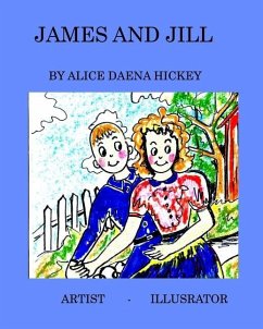 james and Jill - Hickey, Alice Daena