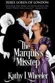 The Marquis's Misstep (Rebel Lords of London, #2) (eBook, ePUB)