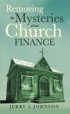 Removing the Mysteries about Church Finance (eBook, ePUB) Removing the Mysteries about Church Finance (eBook, ePUB)