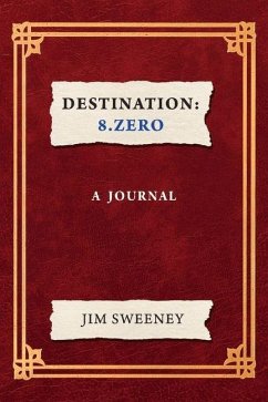 Destination: 8.Zero - Sweeney, Jim