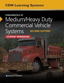 Fundamentals of Medium/Heavy Duty Commercial Vehicle Systems Student Workbook