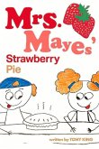 Mrs. Mayes' Strawberry Pie