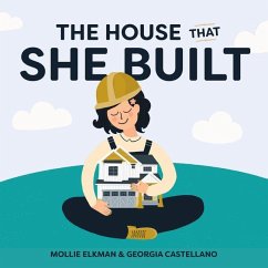 The House That She Built - Elkman, Mollie