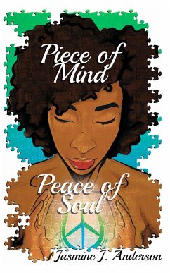 Piece of Mind Peace of Soul - Anderson, Jasmine J