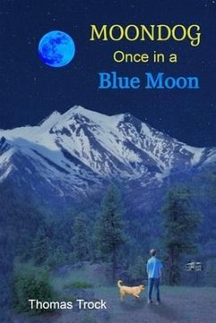 Moondog: Once in a Blue Moon - Trock, Thomas