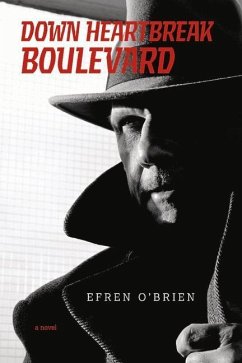 Down Heartbreak Boulevard - O'Brien, Efren