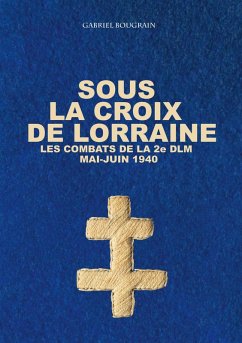 Sous la Croix de Lorraine (eBook, ePUB)