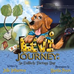 Levi Journey: An Unlikely Therapy Dog - Iribarren, Julie