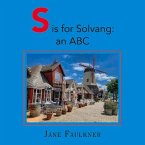 S Is for Solvang: An ABC