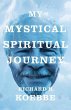 My Mystical Spiritual Journey - Bild 1
