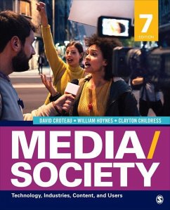 Media/Society - Croteau, David R; Hoynes, William; Childress, Clayton