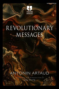 Revolutionary Messages - Artaud, Antonin