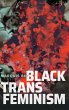 Black Trans Feminism - Bild 1