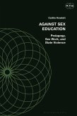 Against Sex Education Against Sex Education