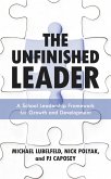 The Unfinished Leader (eBook, ePUB) The Unfinished Leader (eBook, ePUB)