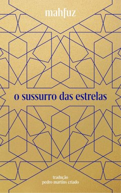 O sussurro das estrelas (eBook, ePUB) - Mahfuz, Naguib