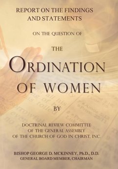 Report on the Findings and Statements on the Question of the Ordination of Women - Quillen, Charles; Stevenson, Charles; Sexton, Clarence