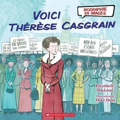 Biographie En Images: Voici Thérèse Casgrain - Macleod, Elizabeth
